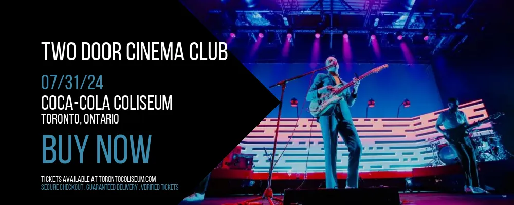 Two Door Cinema Club at Coca-Cola Coliseum