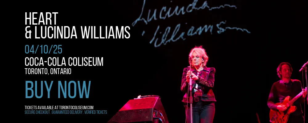 Heart & Lucinda Williams at Coca-Cola Coliseum